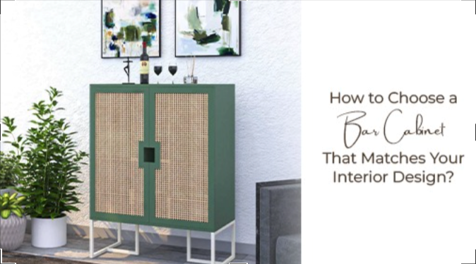 How to Choose a Bar Cabinet That Matches Your Interior Design? – Mohh